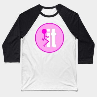 F IT PINK Hard Hat Sticker Baseball T-Shirt